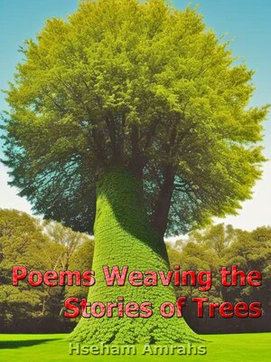 cover image of Poems Weaving the Stories of Trees